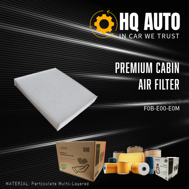 HQ AUTO PREMIUM CABIN AIR FILTER F0B-E00-E0M